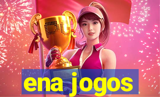 ena jogos